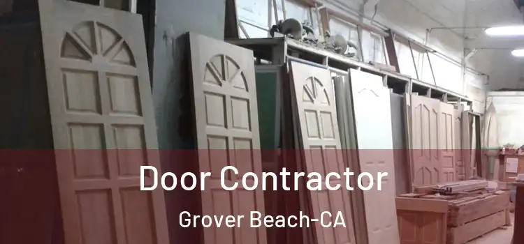  Door Contractor Grover Beach-CA